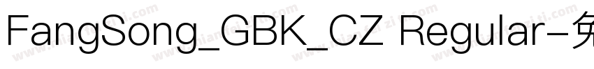 FangSong_GBK_CZ Regular字体转换